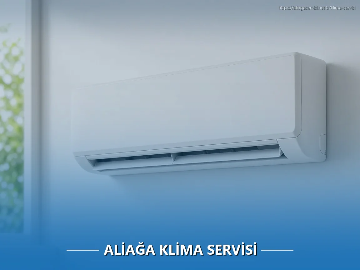 Aliağa Klima Servisi